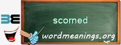 WordMeaning blackboard for scorned